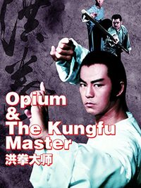 Opium and the Kung Fu Master poster