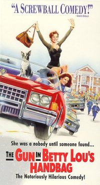 The Gun in Betty Lou's Handbag poster