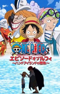 One Piece: Episode of Luffy - Hand Island No Bouken poster