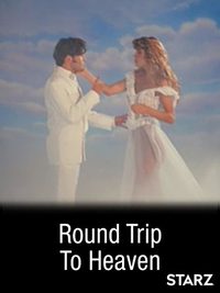 Round Trip to Heaven poster