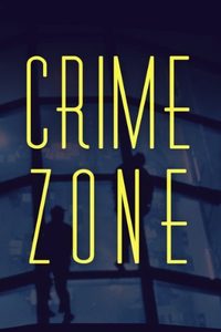 Crime Zone poster