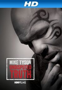 Mike Tyson: Undisputed Truth poster