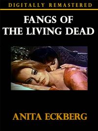 Fangs of the Living Dead poster
