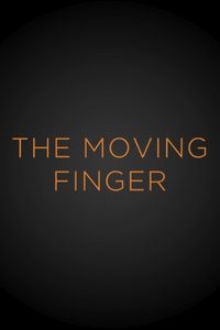The Moving Finger poster