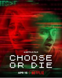 Choose or Die poster