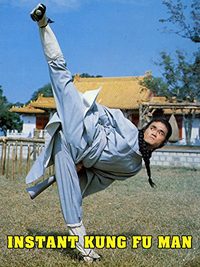 Instant Kung Fu Man poster