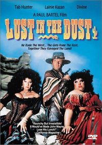 Lust in the Dust poster