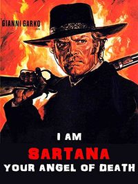 I Am Sartana Your Angel of Death poster