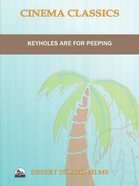 Keyholes Are for Peeping poster