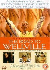 The Road to Wellville poster