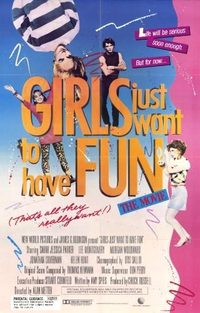 Girls Just Want to Have Fun poster