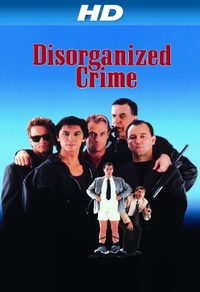 Disorganized Crime poster