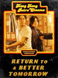 Return to a Better Tomorrow poster