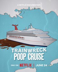Trainwreck: Poop Cruise poster