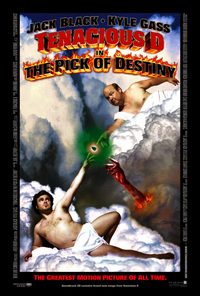 Tenacious D in The Pick of Destiny poster