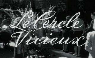 Le Cercle vicieux still 3