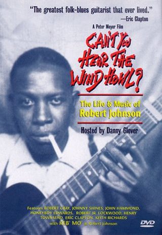 Can't You Hear the Wind Howl? The Life & Music of Robert Johnson still 2