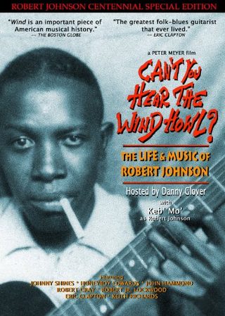 Can't You Hear the Wind Howl? The Life & Music of Robert Johnson still 1