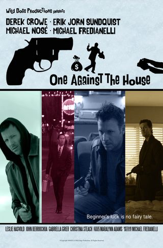 One Against the House still 1